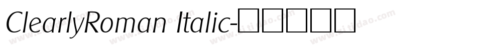 ClearlyRoman Italic字体转换